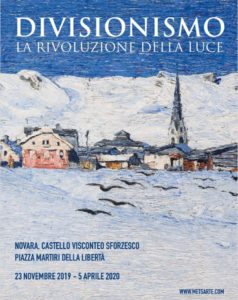 Divisionismo. La rivoluzione della luce dal 23 novembre 2019 al 5 aprile 2020 in Castello a Novara