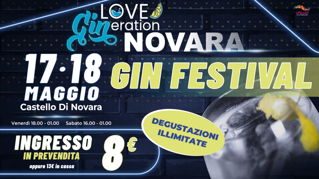 Love Gineration, il festival del Gin a Novara